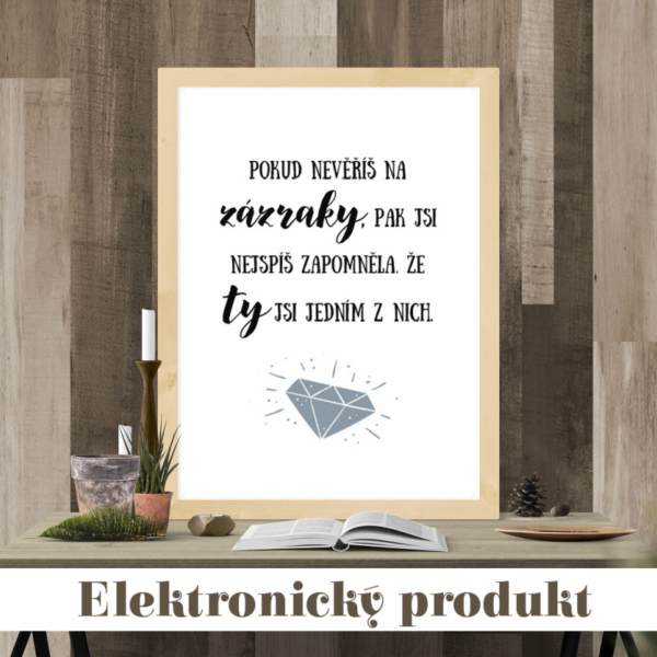 Dárky last minute: Ty jsi ten zázrak (e-plakát k vytištění)